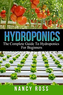 https://www.amazon.com/Hydroponics-Complete-Guide-Beginners/dp/1532907621